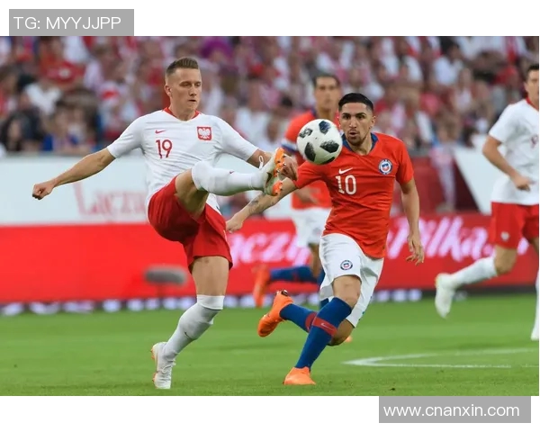 波兰与智利激战正酣文字直播全程回顾与精彩瞬间分享