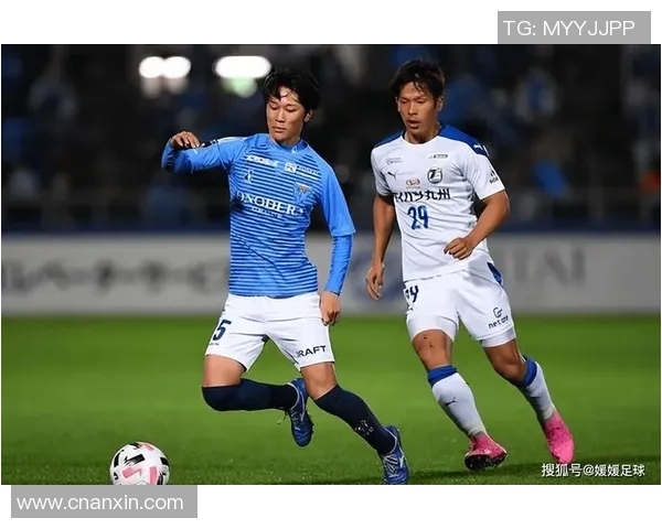 横滨队与爱媛队周三对决期待精彩赛事展现足球魅力 横滨队与爱媛队周三对决期待精彩赛事展现足球魅力